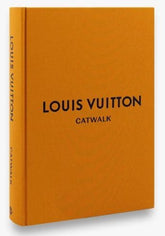 Louis Vuitton Catwalk book - Thames & Hudson