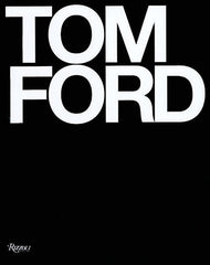 Tom Ford book - Rizzoli